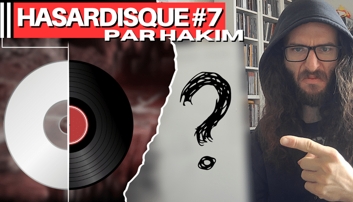 Le Hasardisque #7